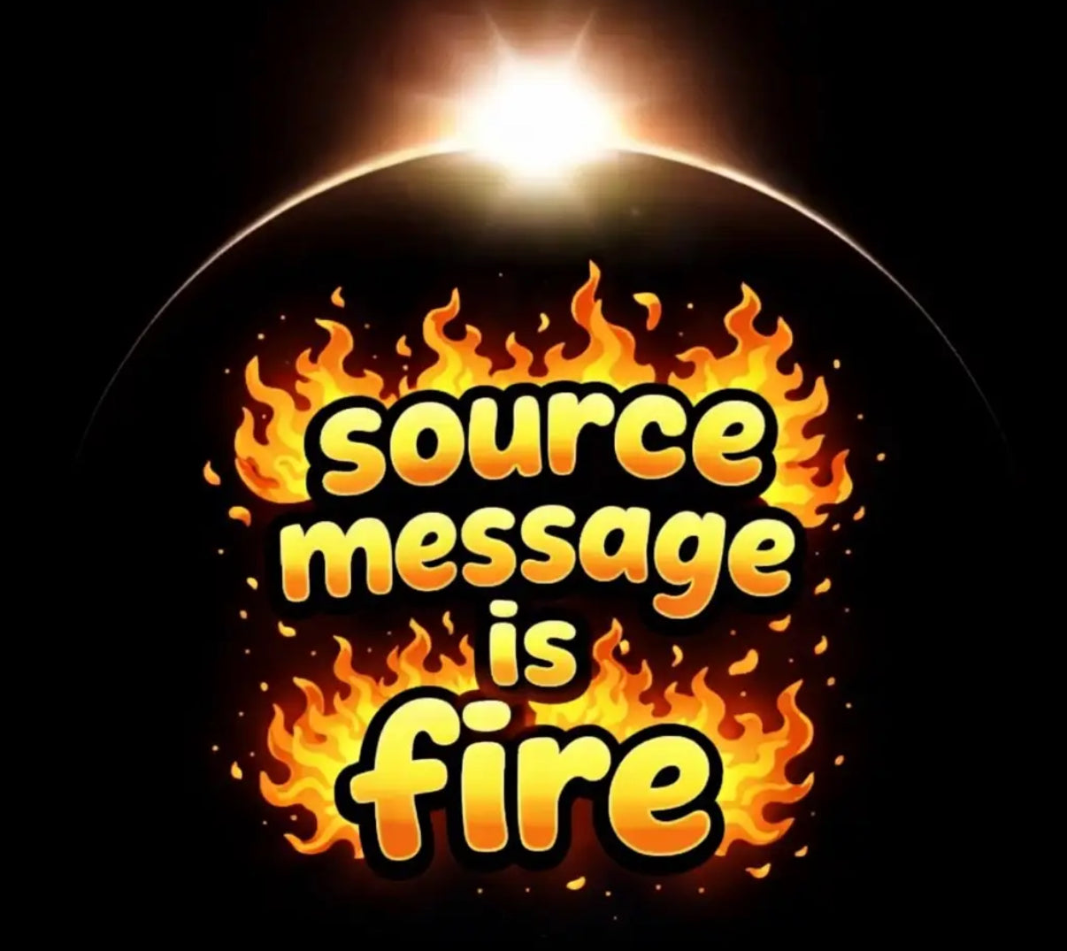 Source Message Is Fire