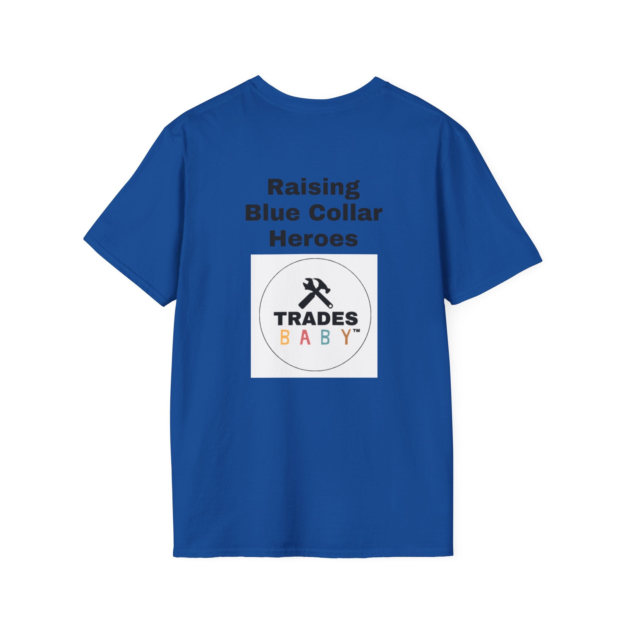 Raising Blue Collar Heroes T-Shirt | TradesBaby Family Tee | Blue Collar Pride Shirt for Parents & Skilled Trades Families